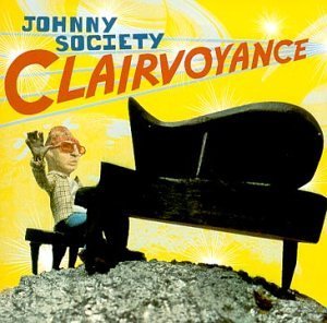 Johnny Society/Clairvoyance