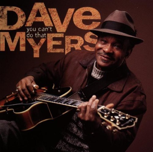 Dave Myers/You Can'T Do That