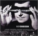 ORBISON,ROY/BLACK & WHITE NIGHT
