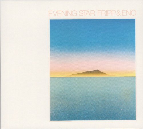 Fripp & Eno/Evening Star