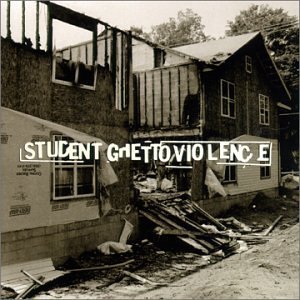 Asshole Parade/Student Ghetto Violence