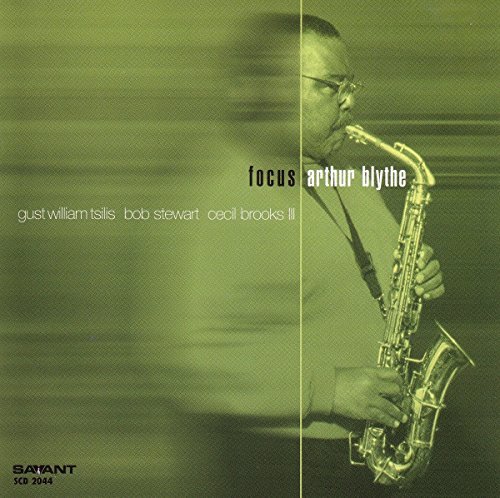 Arthur Blythe/Focus