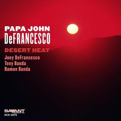 Papa John Defrancesco/Desert Heat