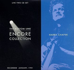 Harry Chapin/Bottom Line Encore Collection@Bottom Line Encore Collection