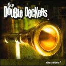 Double Deckers/Showtime!