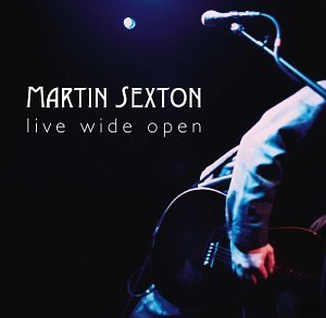 Martin Sexton/Live Wide Open