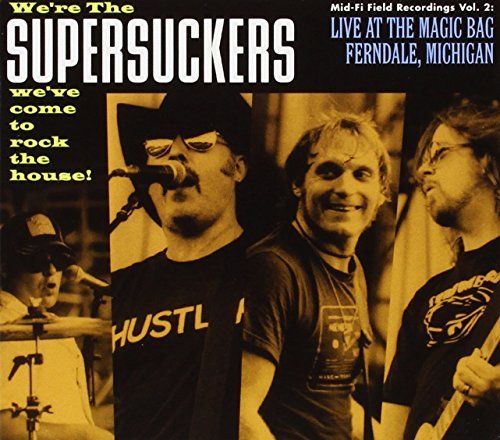 Supersuckers/Live At The Magic Bag Ferndale
