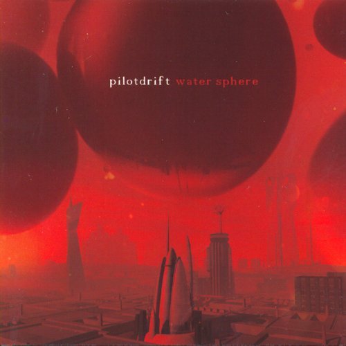 Pilotdrift/Water Sphere