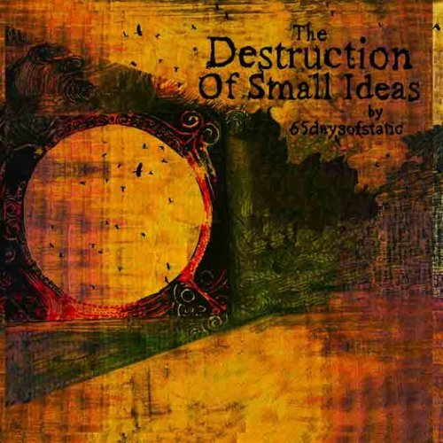 65daysofstatic/Destruction Of Small Ideas@Destruction Of Small Ideas