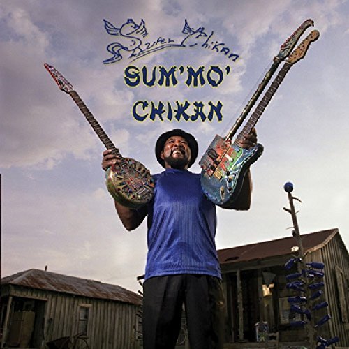 Super Chikan/Sum' Mo' Chikan
