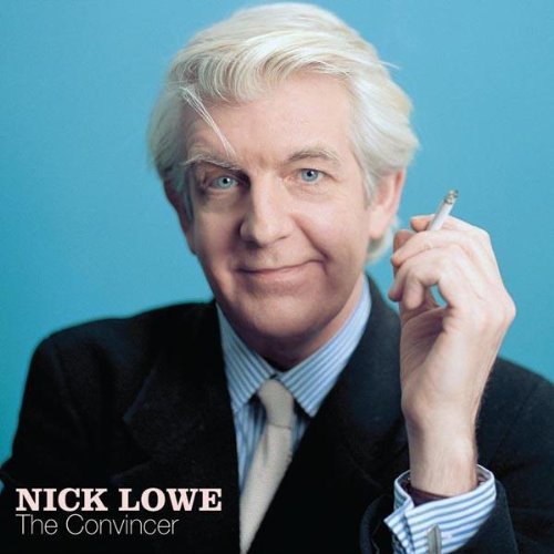 Nick Lowe/Convincer