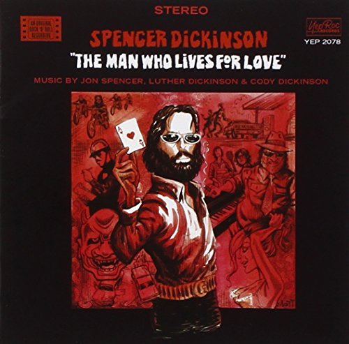 Spencer/Dickinson/Man Who Lives For Love@Man Who Lives For Love