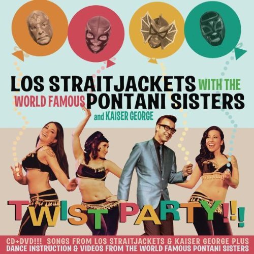 Los Straitjackets/Twist Party