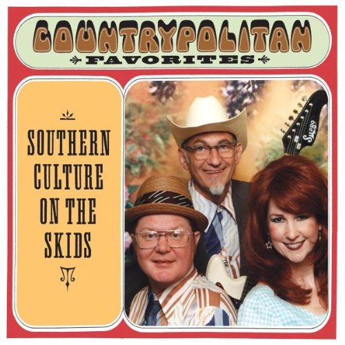 Southern Culture On The Skids/Countrypolitan Favorites@Countrypolitan Favorites