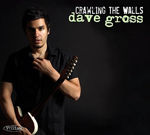Dave Gross/Crawling The Walls
