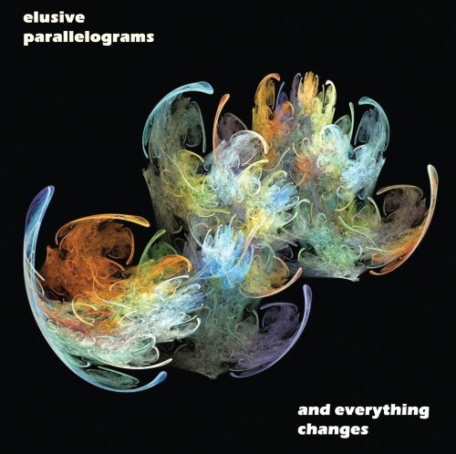 ELUSIVE PARALLELOGRAMS/AND EVERYTHING CHANGES