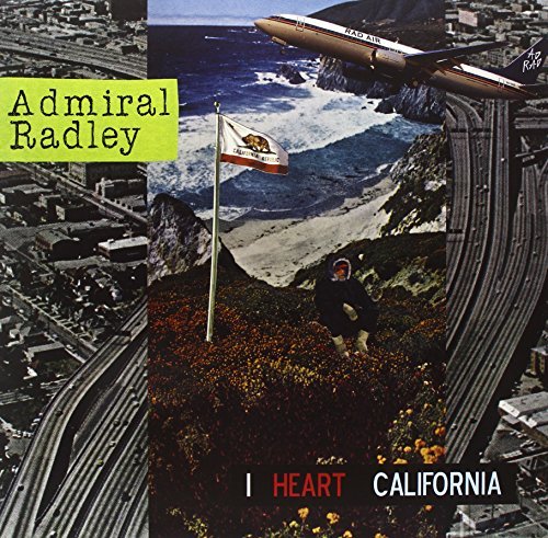 Admiral Radley/I Heart California