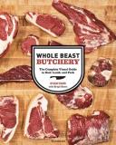 Ryan Farr Whole Beast Butchery The Complete Visual Guide To Beef Lamb And Pork 