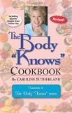 Caroline Sutherland The Body Knows Cookbook 
