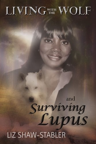 Liz Shaw Stabler Living With The Wolf And Surviving Lupus 