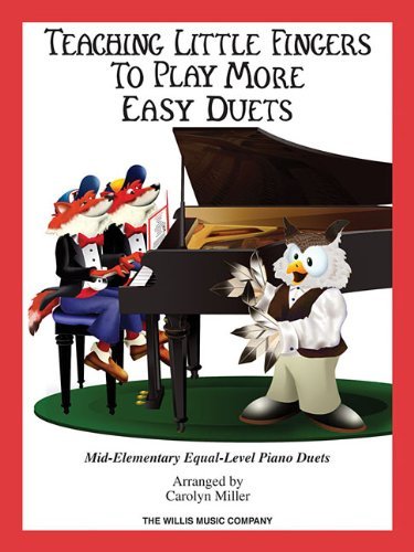 Hal Leonard Corp Teaching Little Fingers To Play More Easy Duets 9 Elementary Equal Level Piano Duets 