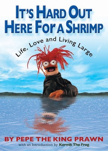 Pepe The King Pawn It's Hard Out Here For A Shrimp Life Love And Living Large 