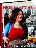Nigella Lawson Nigella Kitchen Recipes From The Heart Of The Home 