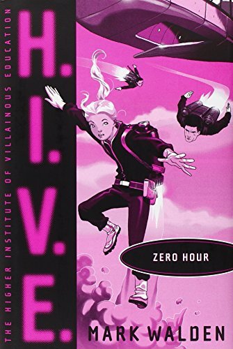 Mark Walden/H.I.V.E.: Zero Hour