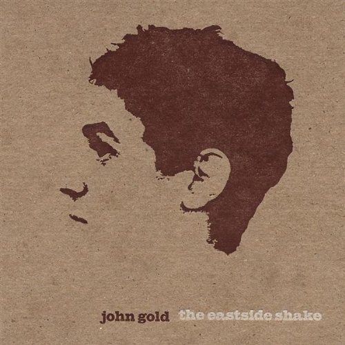John Gold/Eastside Shake