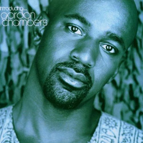 Gordon Chambers/Introducing Gordon Chambers