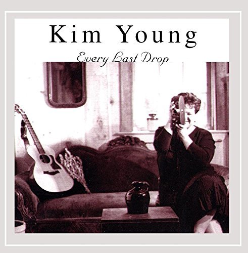 Kim Young/Every Last Drop