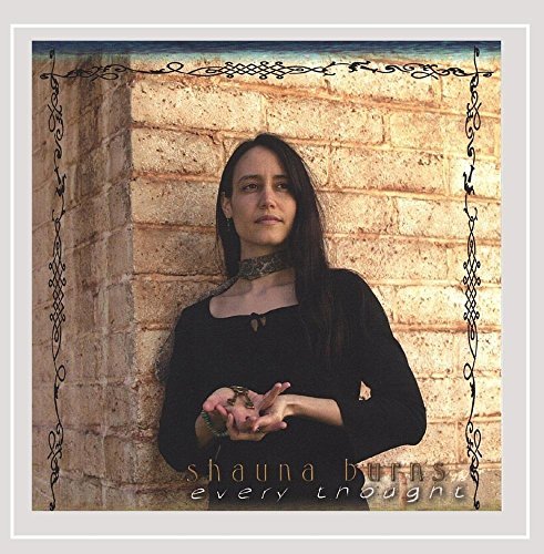 Shauna Burns/Every Thought