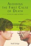 Wulf Dr?ge Avoiding The First Cause Of Death Can We Live Longer And Better? 