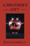 Susan Connelly A Brother's Gift 