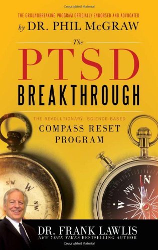 G. Frank Lawlis The Ptsd Breakthrough The Revolutionary Science Based Compass Reset Pr New 