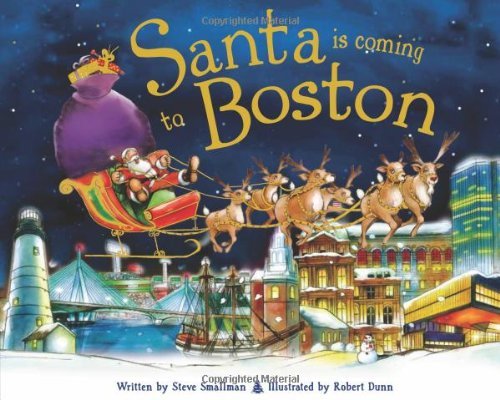 Steve Smallman/Santa Is Coming to Boston