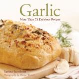 Penn Publishing Ltd Garlic More Than 75 Delicious Recipes 