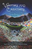 M. Cathrene Connery Vygotsky And Creativity A Cultural Historical Approach To Play Meaning M 