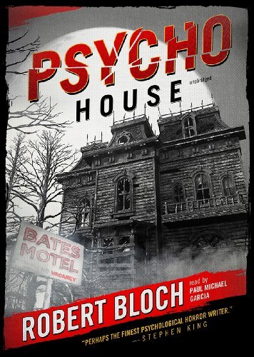 Robert Bloch/Psycho House