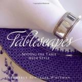 Kimberly Schlegel Whitman Tablescapes Setting The Table With Style 