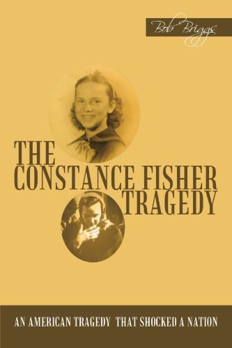 Bob Briggs The Constance Fisher Tragedy 