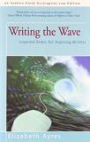 Ayres Elizabeth Ayres Writing The Wave Inspired Rides For Aspiring Writers 