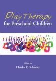 Schaefer Charles E. Phd Play Therapy For Preschool Children 