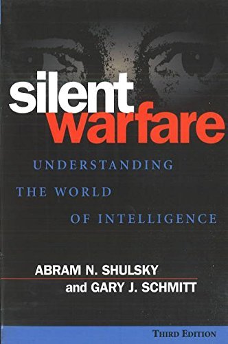 Abram N. Shulsky/Silent Warfare@Understanding The World Of Intelligence@0003 Edition;