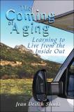Jean Deitch Shula Coming Of Aging The Learning To Live From The Inside Out 