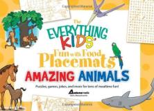 Dana Regan The Everything Kids' Fun With Food Placemats Amazing Animals Puzzles Games Jokes And More 