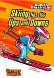 Scott Nickel Skiing Has Its Ups And Downs 