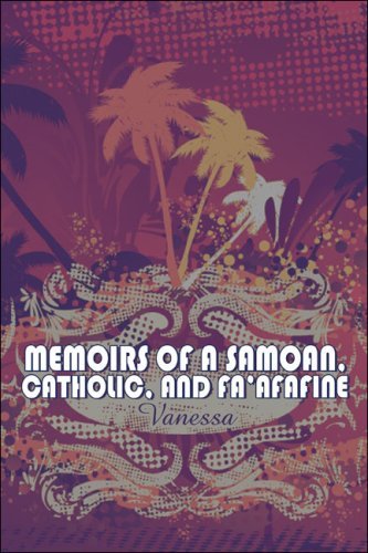 Vanessa/Memoirs of a Samoan, Catholic, and Fa'afafine