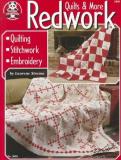 Laurene Sinema Redwork Quilts & More Quilting Stitchwork Embroidery 