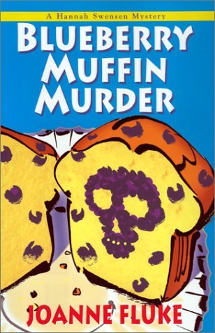 Joanne Fluke Blueberry Muffin Murder Hannah Swensen Mysteries 